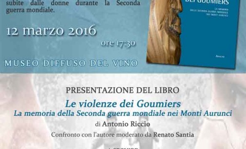 Presentazione del libro di Antonio Riccio “Le violenze dei Goumiers. La memoria della seconda guerra mondiale nei Monti Aurunci”