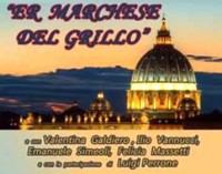 Teatro Comunale Ramarini – “Er Marchese del Grillo”