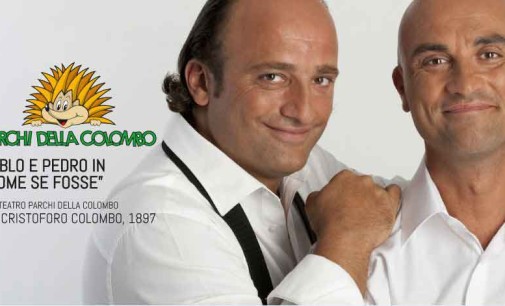 Pablo e Pedro in “come se fosse” al Villaggio Doria