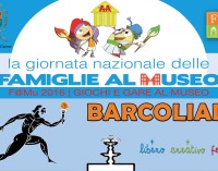 “LE BARCOLIADI”-Giornata nazionale delle Famiglie al Museo