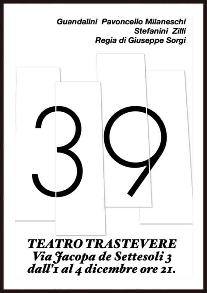 Teatro Trastevere. Presenta  “39”  di Shara Guandalini
