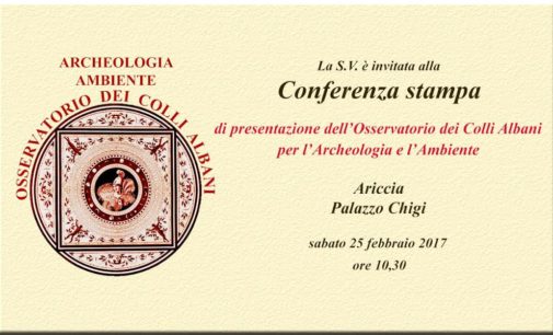 Ariccia, Presentazione dell’Osservatorio dei Colli Albani per l’Archeologia e l’ambiente