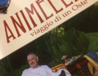 ‘Animelle’, il viaggio dell’oste chef Arcangelo Dandini