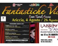 Fantastiche Visioni – Estate Teatrale Ariccina 2017 IX Edizione