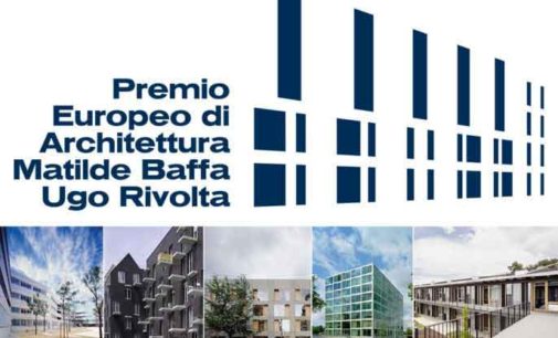 Premio europeo di architettura sociale Baffa-Rivolta: la nuova edizione