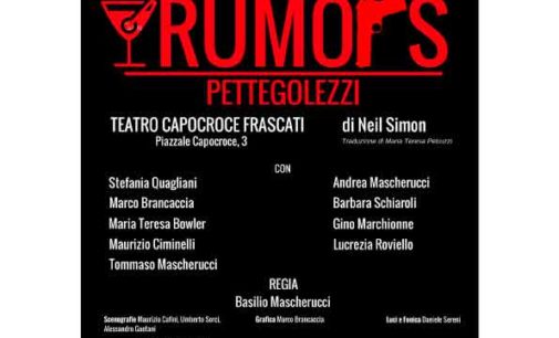 Frascati – Rumors di Neil Simon al Teatro di Capocroce