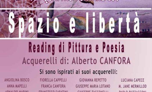 Reading Pittura e poesia “Spazio e Libertà” del Maestro Alberto Canfora