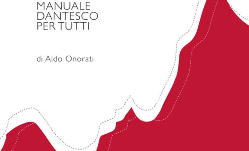 Canto per canto: manuale dantesco per tutti, di Aldo Onorati