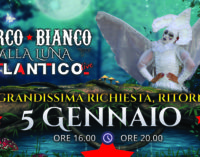 A GRANDISSIMA RICHIESTA IL CIRCO BIANCO REPLICA all’Atlantico Di Roma, VENERDI 5  GENNAIO con due spettacoli , alle ore 16.00 e alle ore 20.00