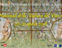 Museo Nazionale Etrusco – Giornate Nazionali della “Cultura del Vino e dell’Olio” 20 e 21 aprile 2018