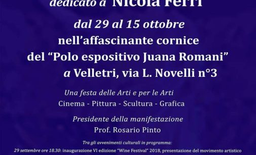 VI edizione del Velletri “WINE FESTIVAL” dedicato a Nicola Ferri