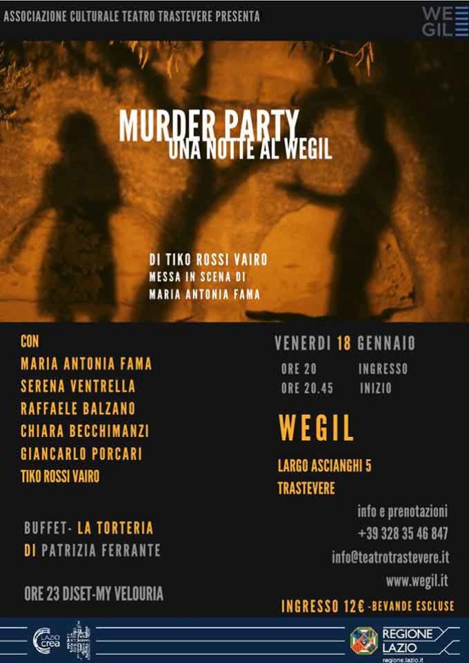 TEATRO TRASTEVERE – “Murder Party- Una notte al WeGil”