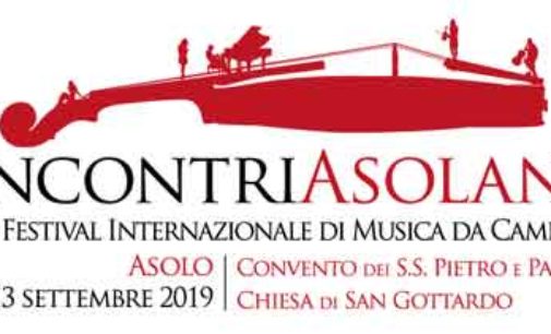 INCONTRI ASOLANI  41° Festival Internazionale di Musica da Camera