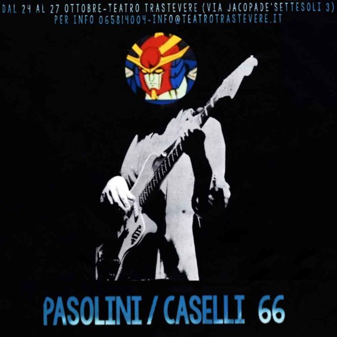 Teatro Trastevere – Pasolini/Caselli ’66