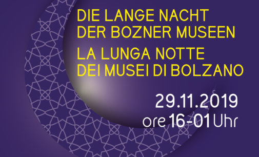 LA LUNGA NOTTE DEI MUSEI DI BOLZANO