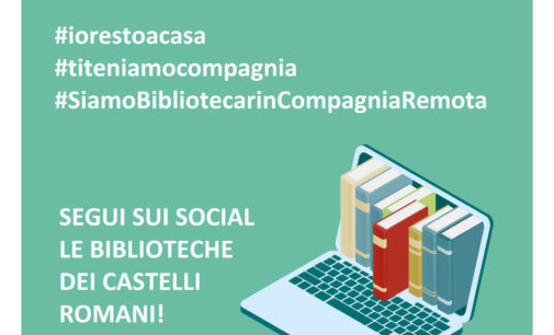 TUTTI A CASA IN COMPAGNIA DELLE BIBLIOTECHE DEI CASTELLI ROMANI!