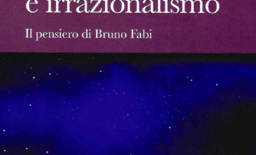 Esce il libro “Tra razionalismo e irrazionalismo: il pensiero di Bruno Fabi”