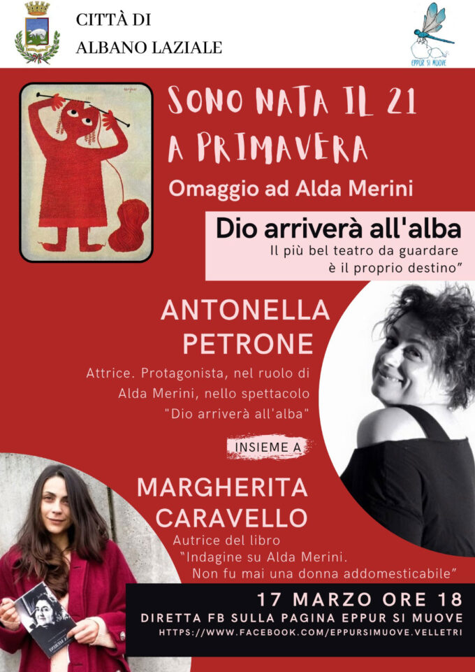 Antonella Petrone e Margherita Caravello: “Dio arriverà all’alba” e “Indagine su Alda Merini”