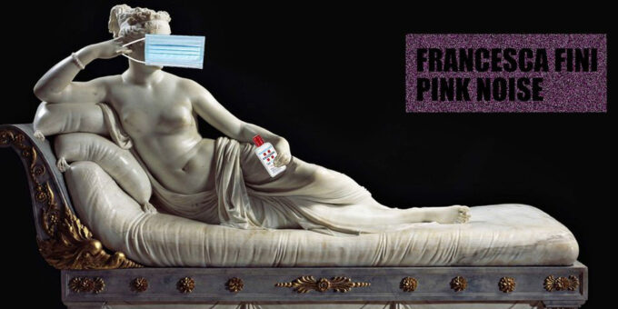 ‘Pink Noise’ di Francesca Fini, la prima performance artist sulla blockchain