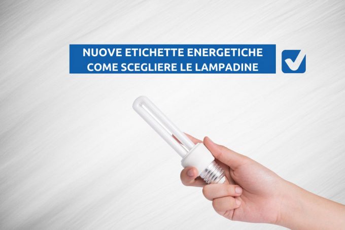 Efficienza energetica, dal 1° settembre nuove etichette per le sorgenti luminose