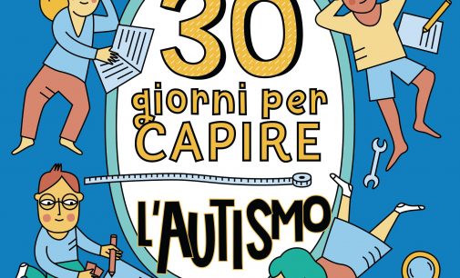 “3O giorni per capire l’autismo” al Salone del Libro di Torino