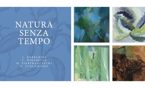 SPAZIO ARTI FLOREALI: la mostra NATURA SENZA TEMPO ( 23 ottobre – 14 novembre 2021)