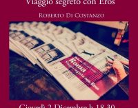 “Roma. Viaggio segreto con Eros” il libro di Roberto Di Costanzo a Bibliothè