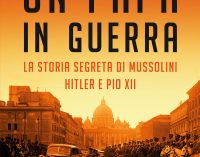 “Un papa in guerra. La storia segreta di Mussolini, Hitler e Pio XII” di David I. Kertzer