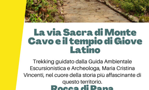  Escursione di archeotrekking –  “LA VIA SACRA DI MONTE CAVO E IL TEMPIO DI GIOVE LATINO”