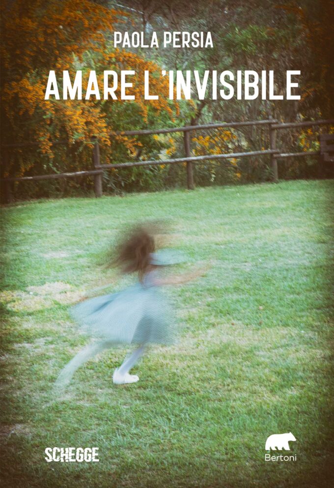 “Amare l’invisibile”, romanzo autobiografico di Paola Persia