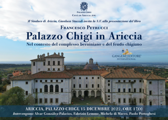 Il 15 dicembre: “Palazzo Chigi in Ariccia” di Francesco Petrucci