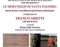 Albano – Conferenza sul tema: “Le meraviglie di Santa Palomba: Storia di uno straordinario patrimonio archeologico”.