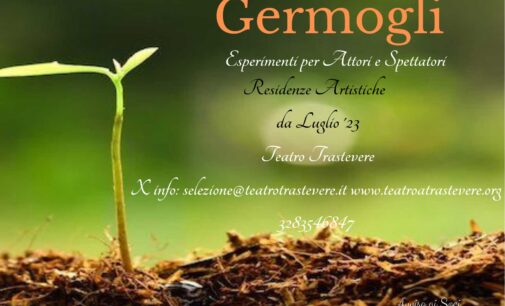 GERMOGLI- III Ed. Esperimenti Teatrali, per attori e spettatori