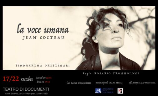 “La voce umana” di Rosario Tronnolone in scena al Teatro Di Documenti dal 17 al 22 ottobre.