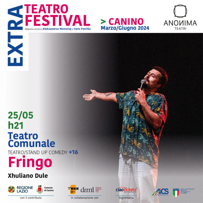 Spettacolo “Fringo” di e con Xhuliano Dule 25 maggio Teatro Comunale di Canino | EXTRA Teatro Festival