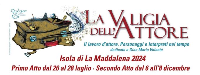 La Valigia dell’Attore 2024: il programma della 21esima edizione (Isola di La Maddalena, 26-27-28 luglio 2024)