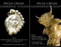 Sommerse visioni, la mostra sull’opera integrale di Paola Crema