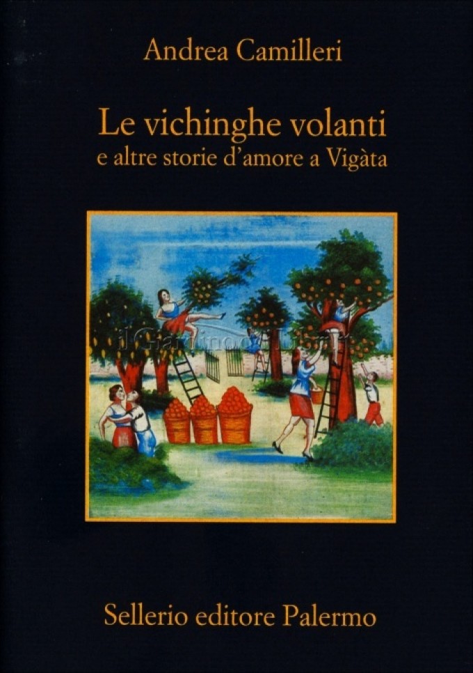 Le vichinghe volanti e altre storie d’amore a Vigàta