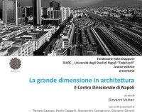 Presentazione del Libro La grande dimensione in architettura