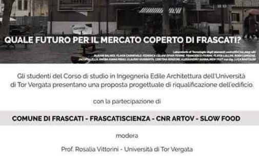 Frascati, quale futuro per il mercato coperto? L’evento il 30 giugno