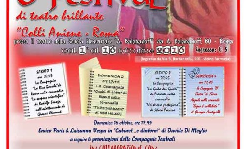 6° Festival di Teatro Brillante e Amatoriale “Colli Aniene – Roma”
