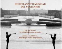 Latina – La musica delle Città di Fondazione e della Battaglia del Grano