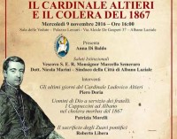 Albano, mercoledì 9 novembre l’evento “Il Cardinale Altieri e il colera del 1867”