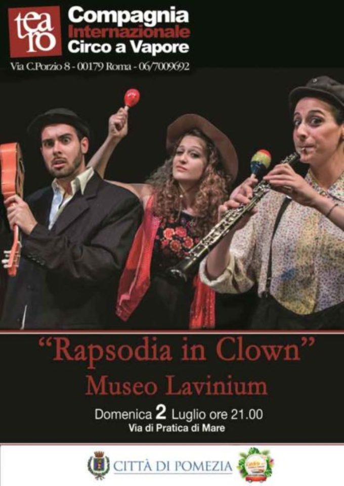 Estarte 2017 L’estate a Pomezia – “Rapsodia in Clown”