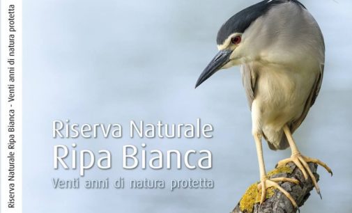 Ripa Bianca, vent’anni di natura protetta e un libro…