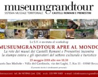 “Museumgrandtour apre al mondo”