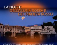 LA NOTTE DELLA LUNA ROSSA E DEL PIANETA ROSSO