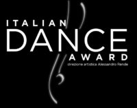 Nasce ITALIAN DANCE AWARD: unica selezione ufficiale per il Tanzolymp di Berlino, giuria internazionale e premi eccellenti