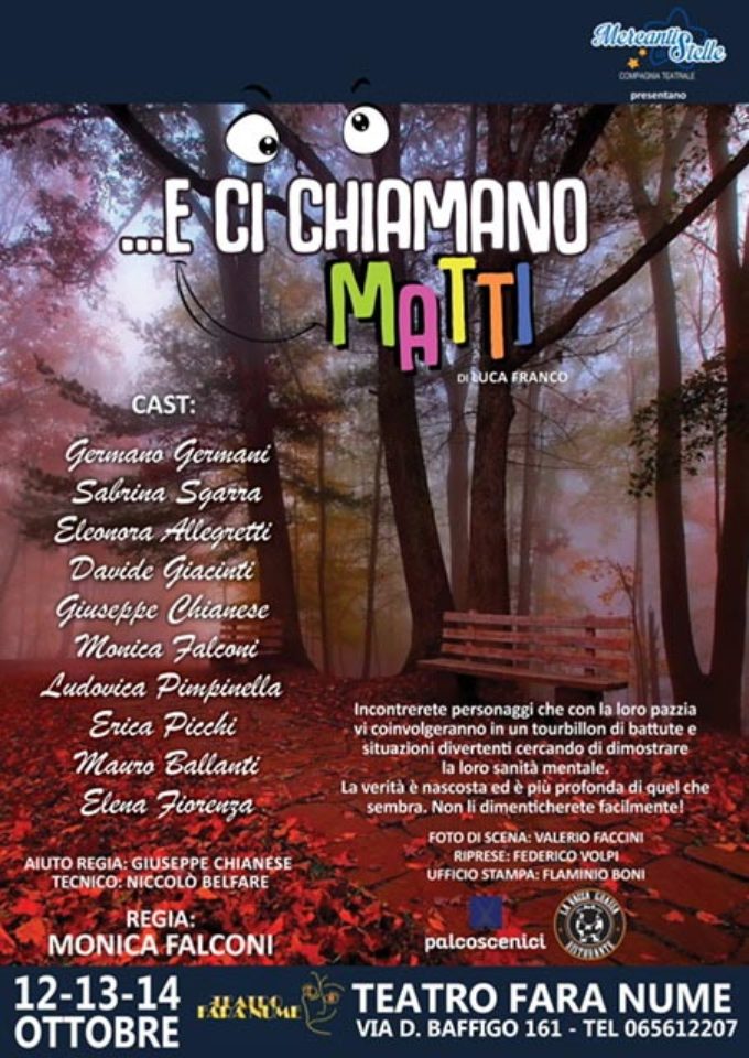 Teatro Fara Nume – …e ci chiamano matti