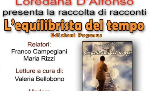 “L’equilibrista del tempo” di Loredana D’Alfonso